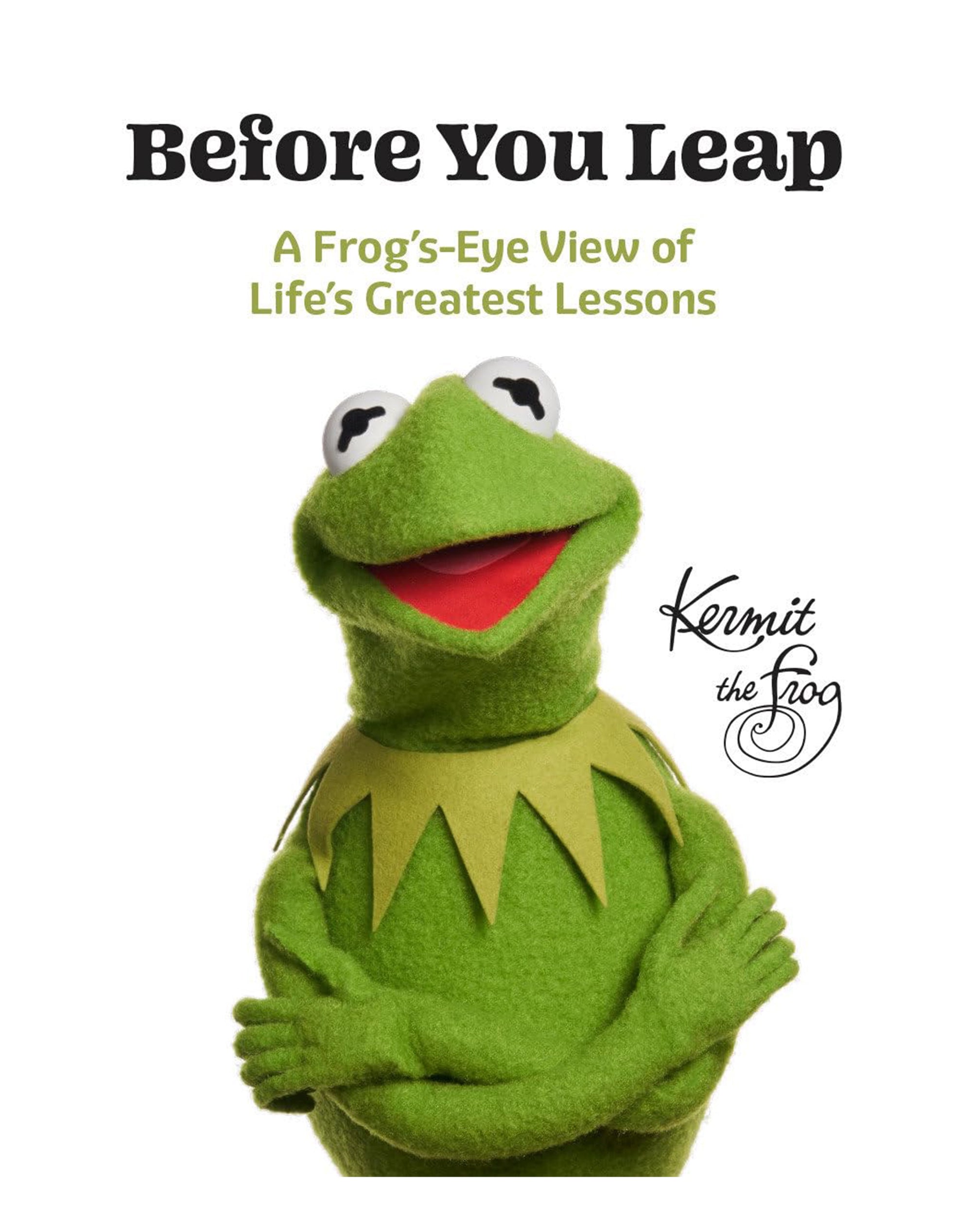 Kermit the Frog stands smiling with arms crossed on the cover of "Before You Leap" from Random House, offering life advice with his signature featured to the right.