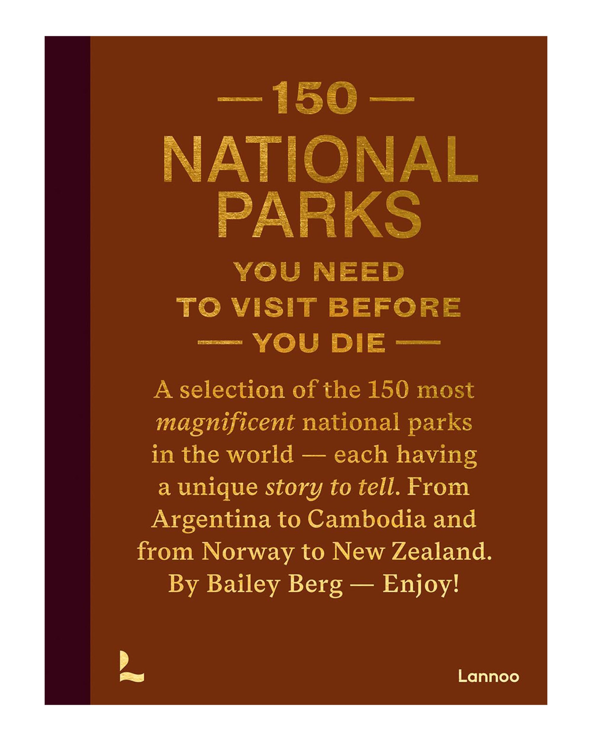 Book cover with a brown background and gold text: "150 National Parks You Need" by Simon & Schuster Inc., featuring a travel guide to breathtaking national parks worldwide.