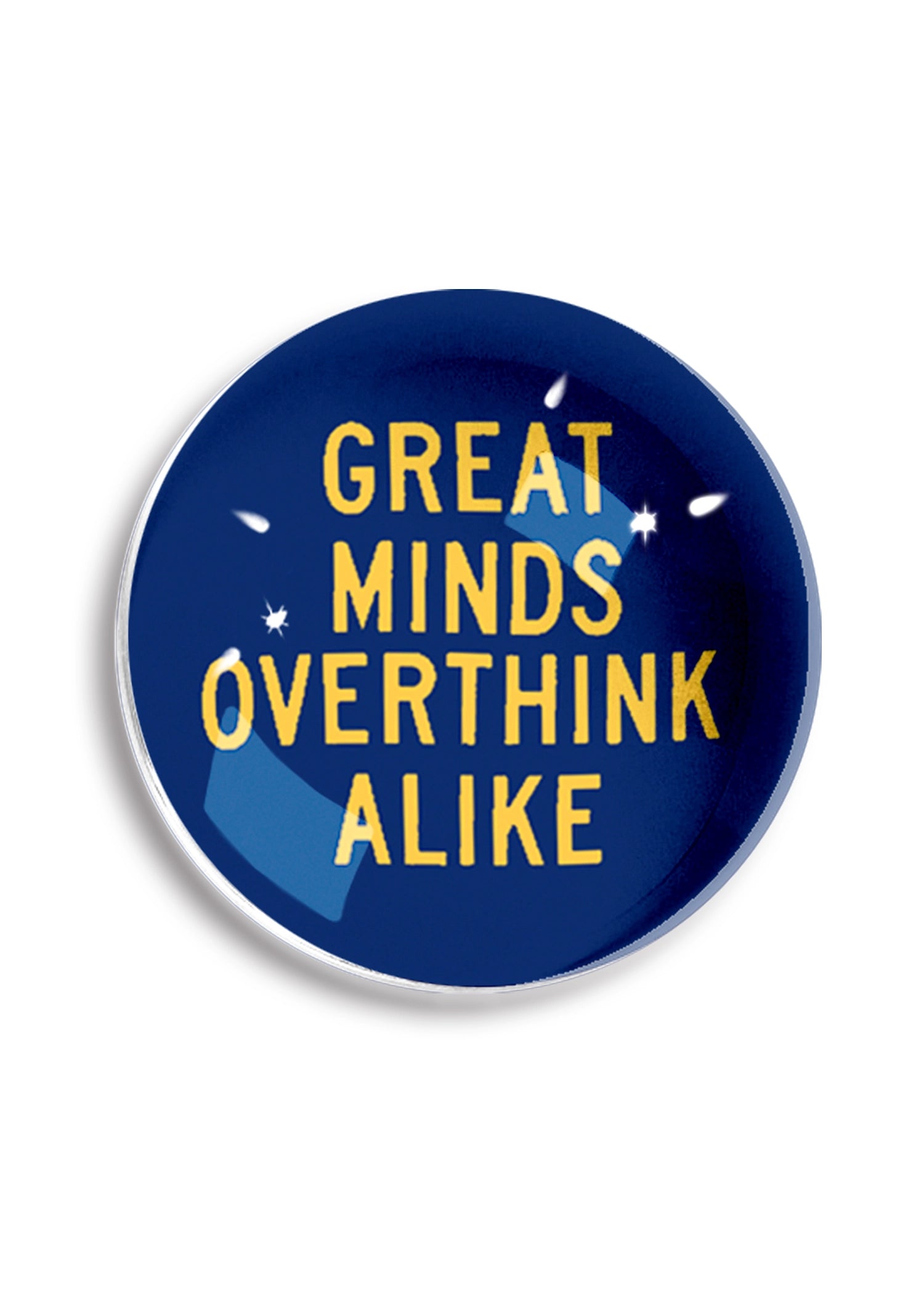 Ben's Garden's Dome Crystal Paperweight features blue and yellow text, "GREAT MINDS OVERTHINK ALIKE," with white accents and stars, inspired by handcrafted New York studio style.