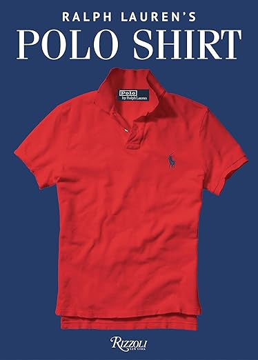 Cover of a book titled "Polo Shirt" featuring a red polo shirt with a small embroidered logo on a blue background, epitomizing American style. Published by Random House.