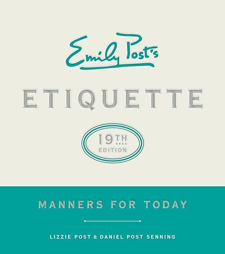 The cover of "Emily Post Centennial Ed" by etiquette experts Lizzie Post and Daniel Post Senning, published by Random House, features a cream background with teal and gray text, reflecting the themes of civility and inclusion.