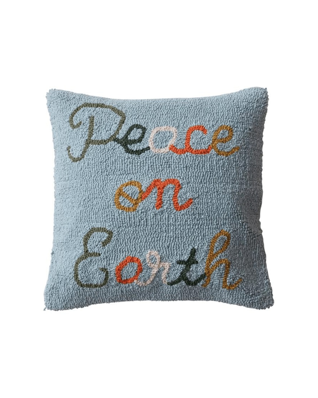 The Peace on Earth Pillow by Creative Co-op is a square, cotton tufted pillow featuring a light blue, textured fabric. This holiday decor piece displays the embroidered message "Peace on Earth" in cursive, with each word in distinctive colors: green, pink, orange, and brown.