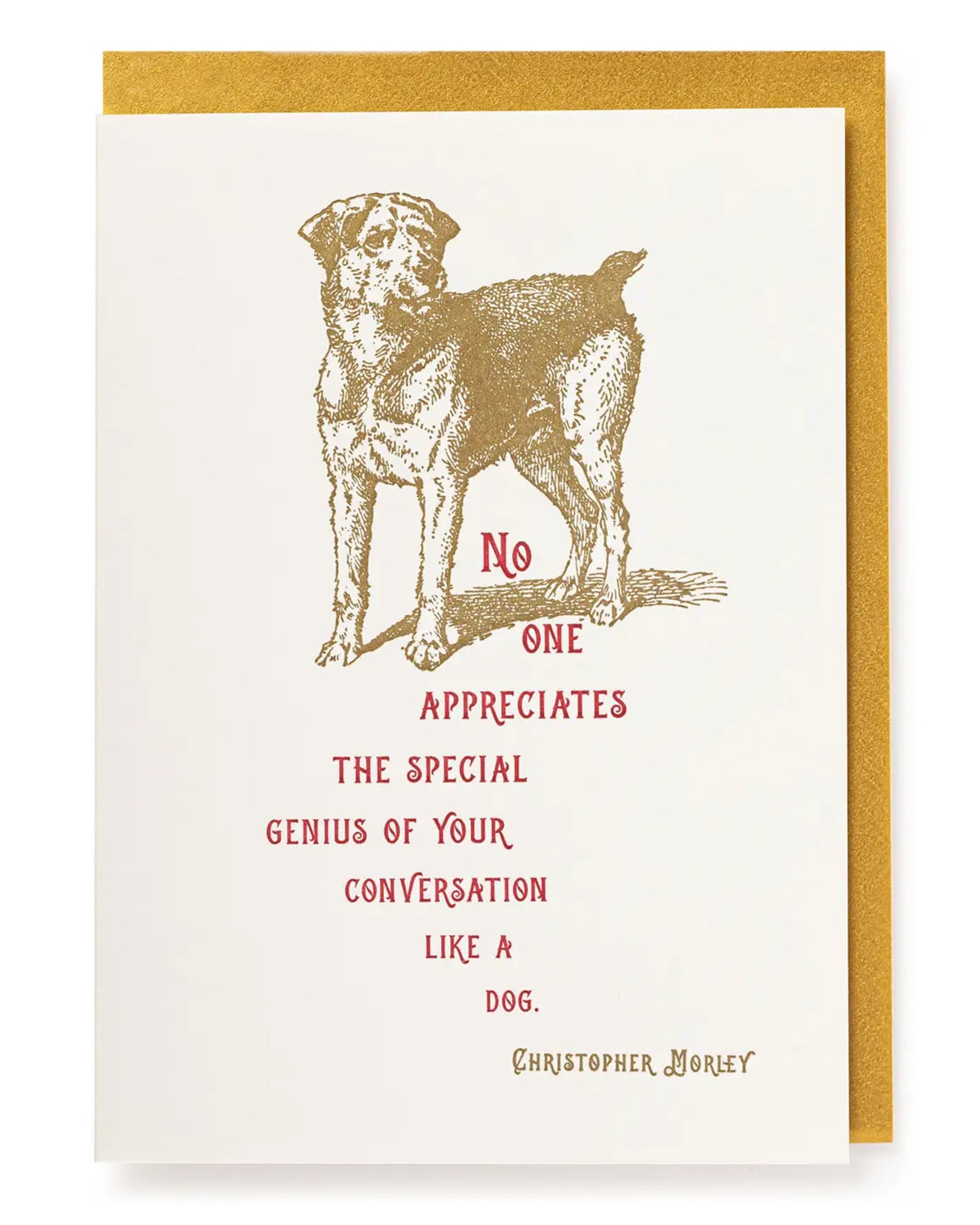 The Special Genius Card by Faire features a cream hue, gold dog illustration, and red-brown quote: "No one appreciates the special genius of your conversation like a dog. —Christopher Morley." Includes gold envelope.
