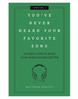 Green book cover, You’ve Never Heard Your Favorite Song by Harper Collins, part of the Curio music discovery series.