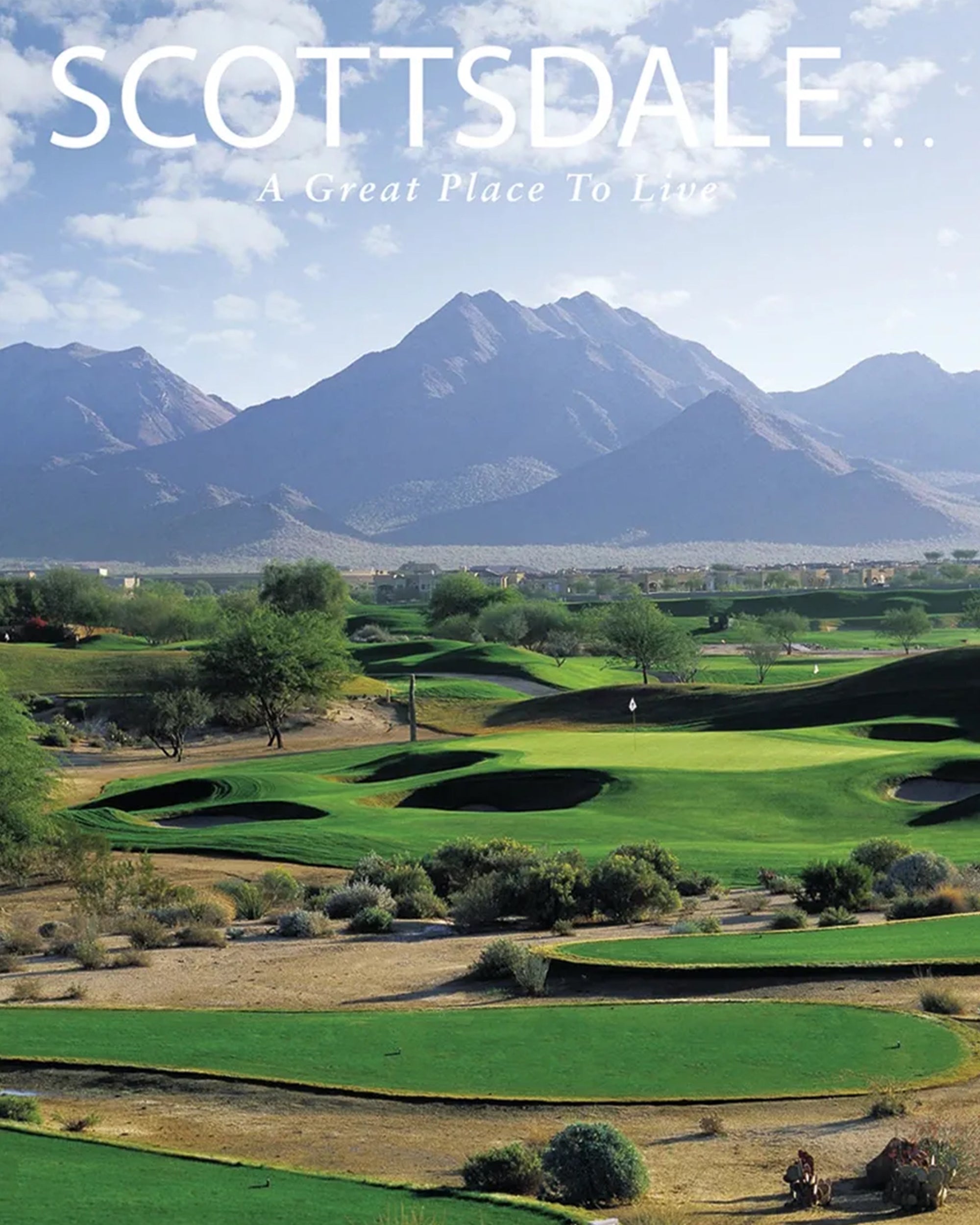 A scenic golf course with lush fairways and mountain views promotes Scottsdale by Rhino Publishing, featuring “SCOTTSDALE… A Great Place To Live” at the top.