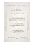 The Sir/Madam Tea Towels in black oyster white (18 x 28”) feature a thin black border, "MIND YOUR MANNERS" heading, and a list of etiquette rules elegantly printed in black at the center.