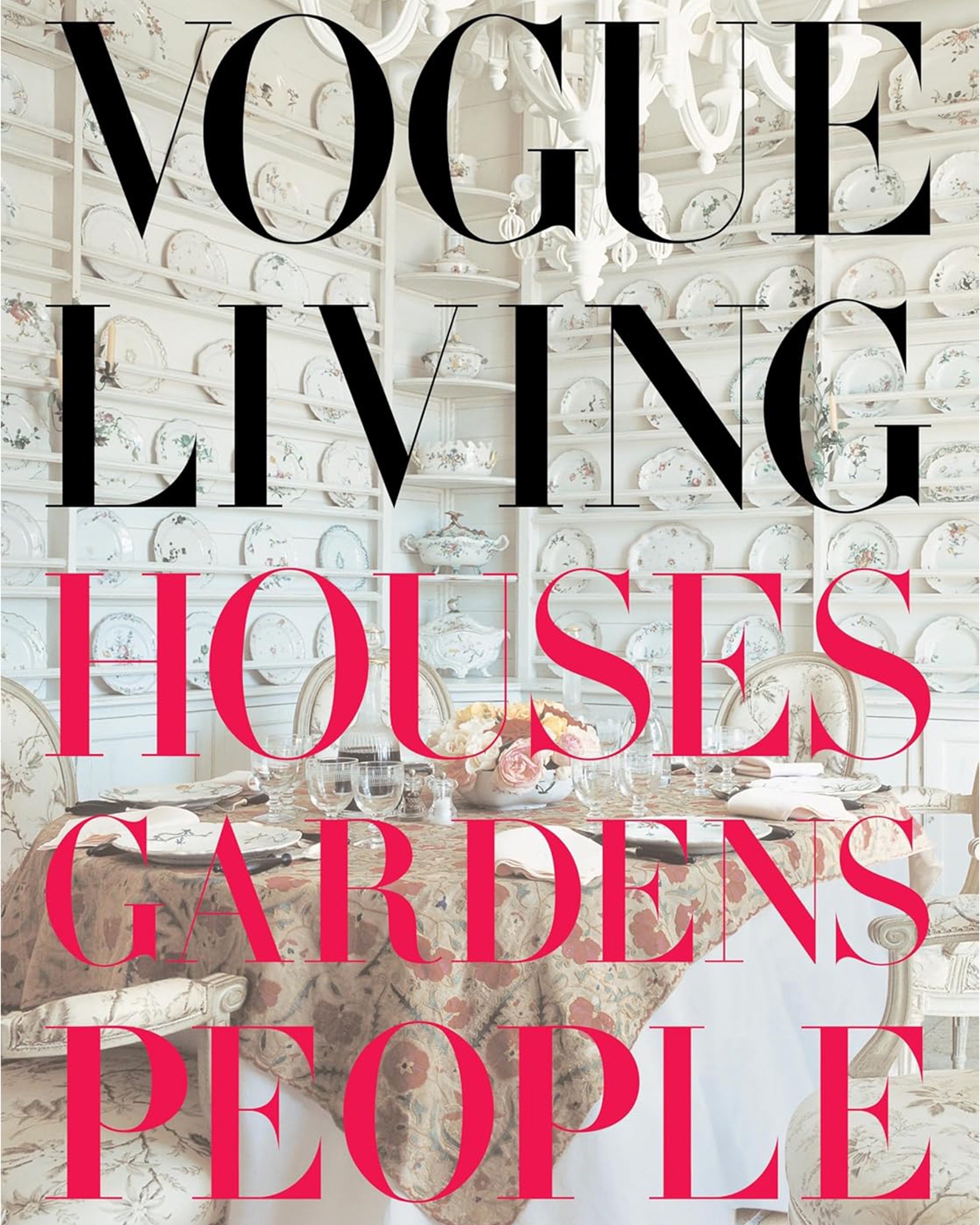 The Vogue Houses, Gardens, People cover by Random House features an elegant dining room with ornate wallpaper and a set table, perfectly capturing the timeless style of houses and gardens.
