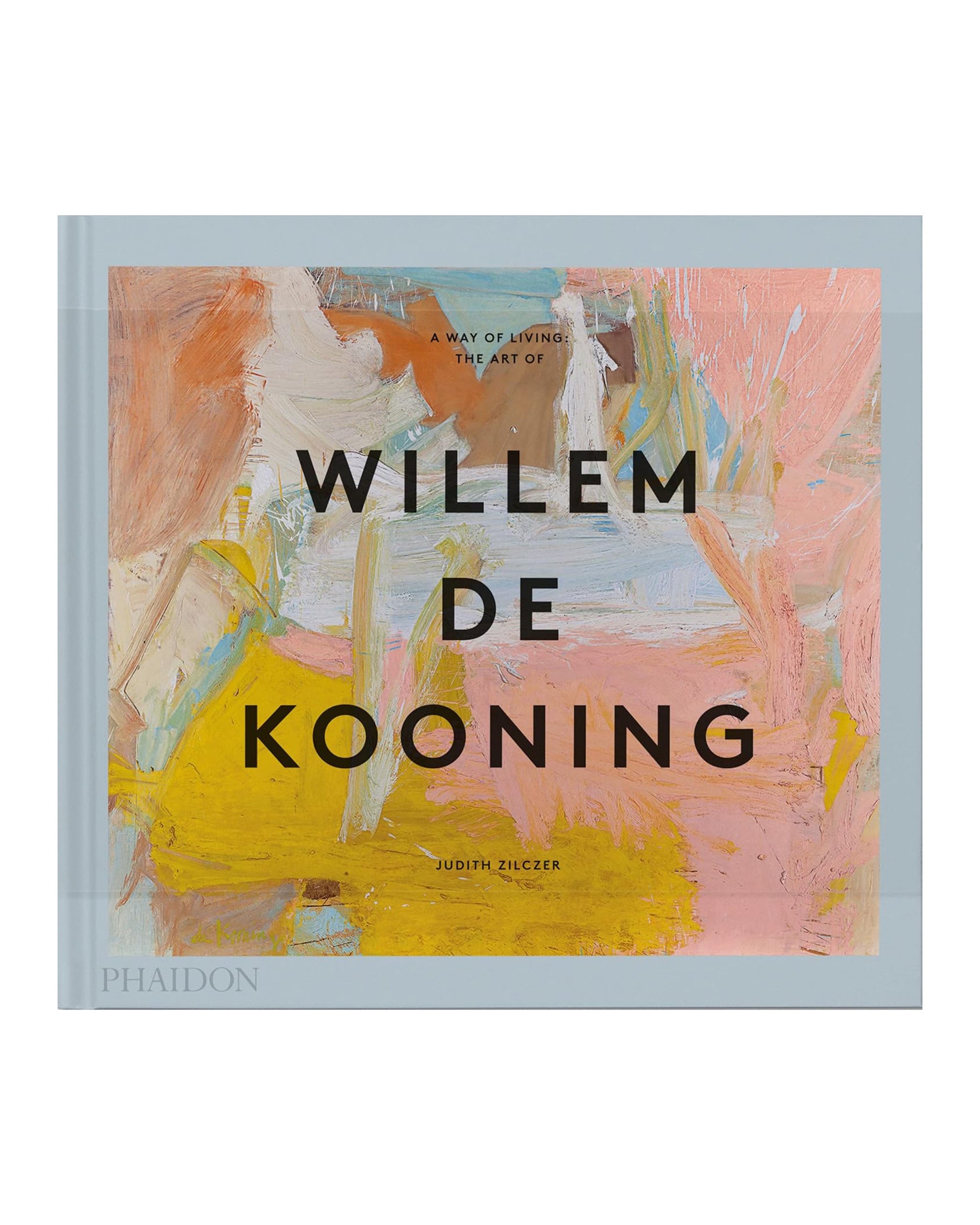 Book cover with abstract pastel art in yellow, pink, beige, blue, and brown—"Way of Living: Art of Willem de Kooning" by Hachette Book Group explores de Kooning's Abstract Expressionism.
