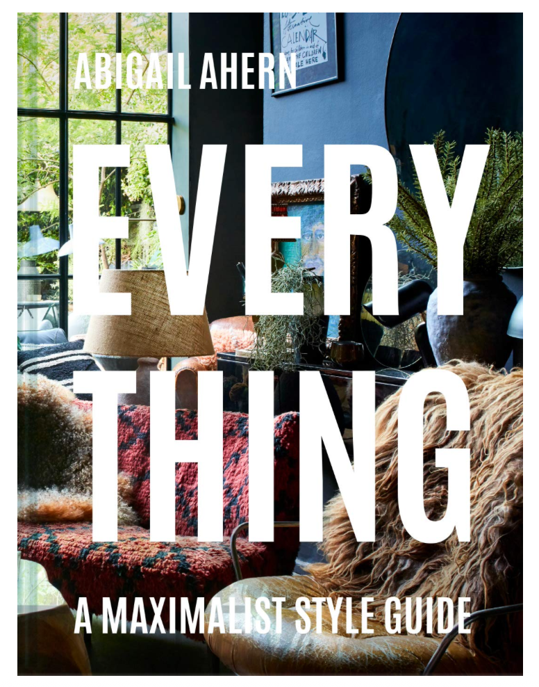 Everything: A Maximalist Style Guide